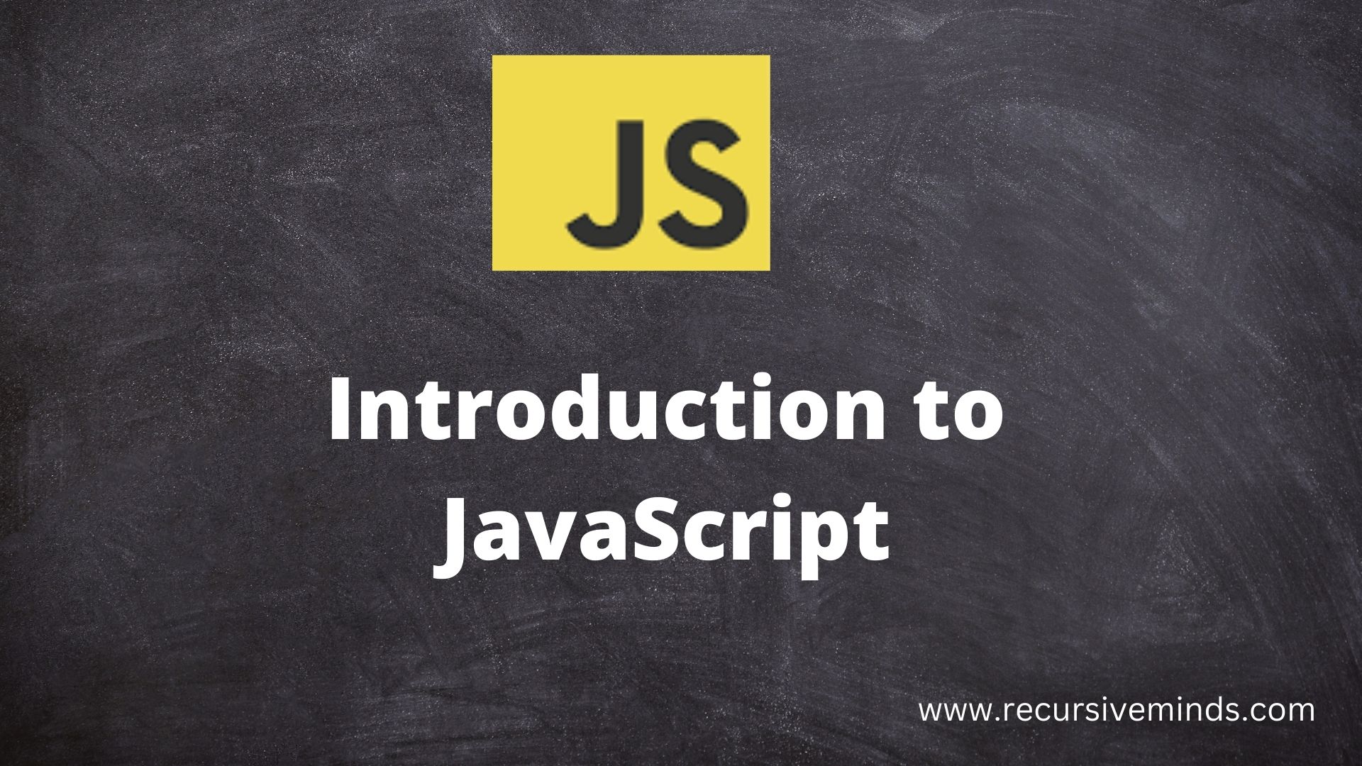 Introduction to JavaScript