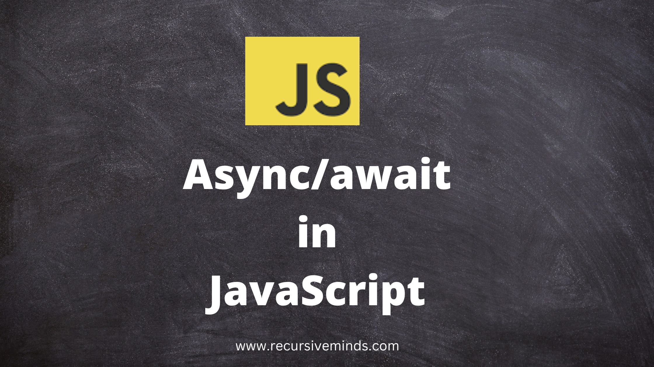 Async/await in JavaScript