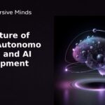 The Future of Tech: Autonomous Coding and AI Development